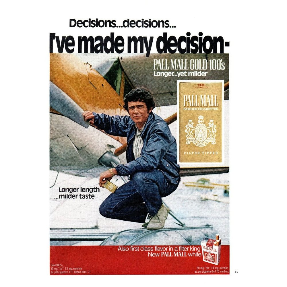 1972 Pall Mall I've Made My Decisions Vintage Print Ad Pilot Airplane Wall Art
